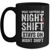 What Happens On Night Shift Funny Nurse Nursing Doctor Mug | teecentury