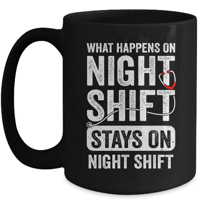 What Happens On Night Shift Funny Nurse Nursing Doctor Mug | teecentury