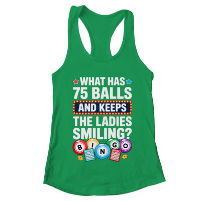 What Has 75 Balls And Keeps The Ladies Smiling Bingo Lover Shirt & Tank Top | teecentury