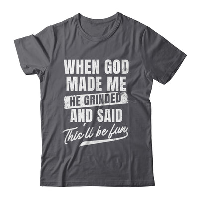 When God Made Me He Said This'll Be Fun Religious Christian Shirt & Tank Top | teecentury