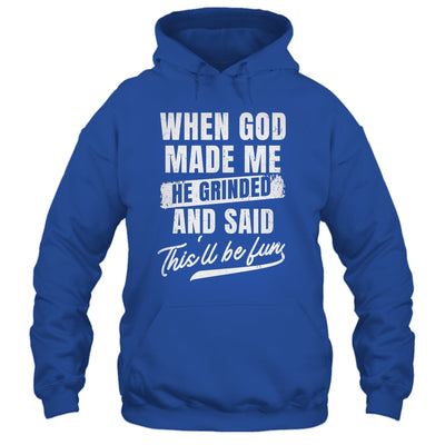 When God Made Me He Said This'll Be Fun Religious Christian Shirt & Tank Top | teecentury