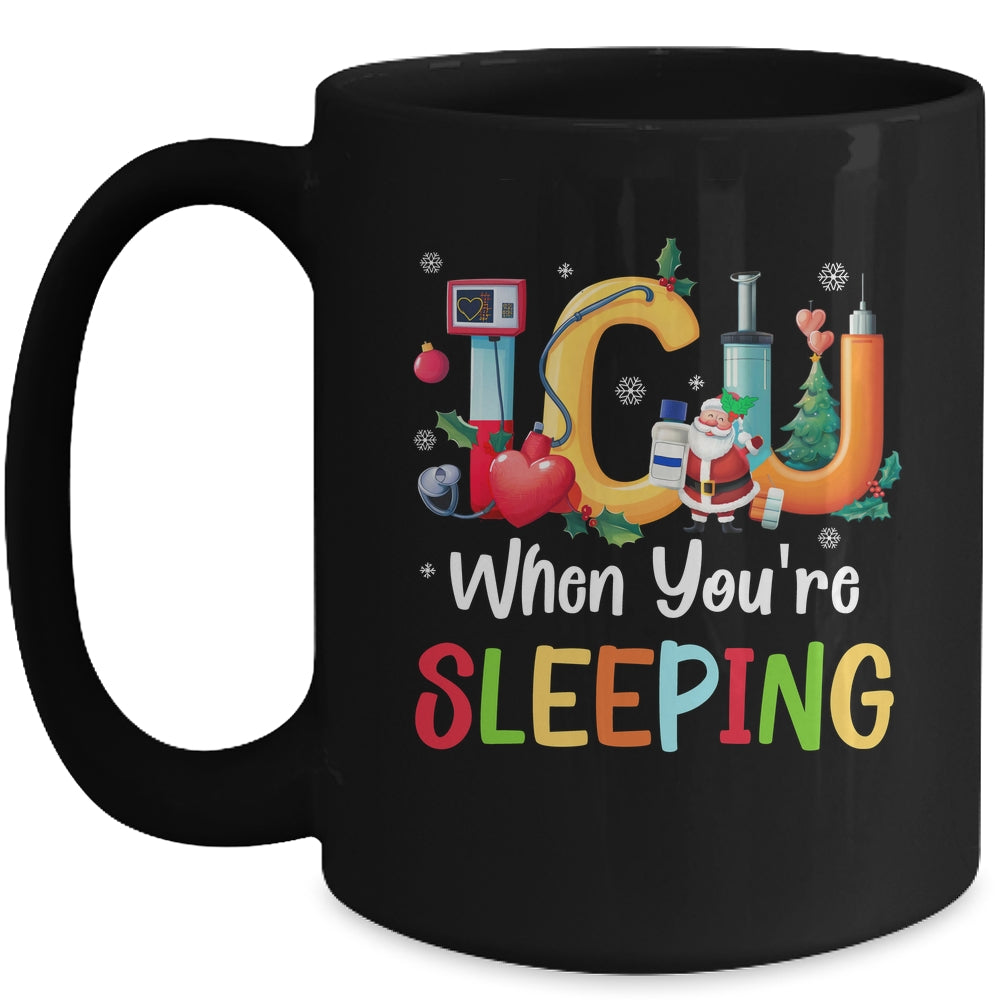 When You're Sleeping Funny ICU Nurse Christmas Santa Xmas Mug | teecentury