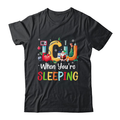 When You're Sleeping Funny ICU Nurse Christmas Santa Xmas Shirt & Sweatshirt | teecentury