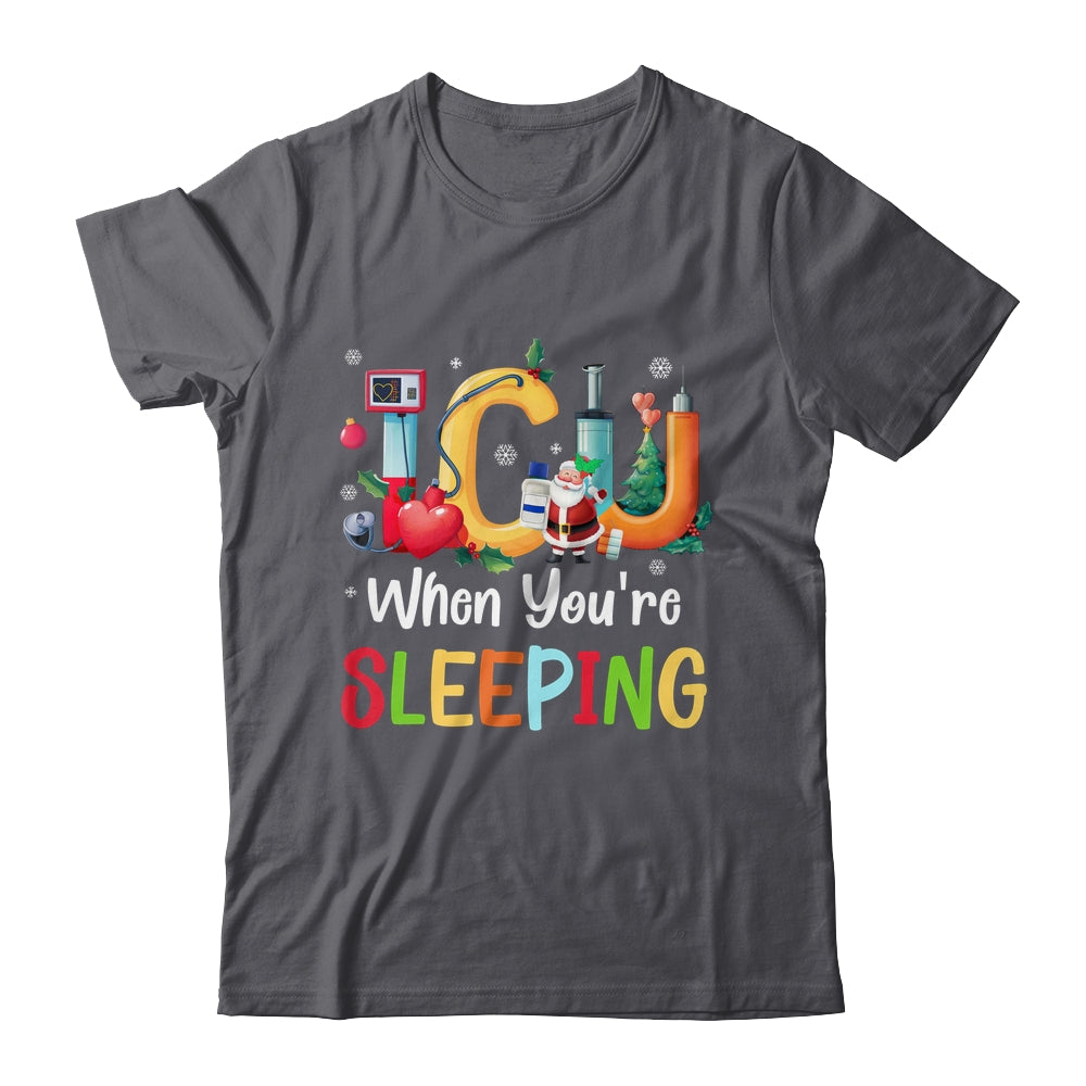 When You're Sleeping Funny ICU Nurse Christmas Santa Xmas Shirt & Sweatshirt | teecentury