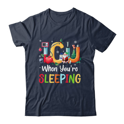 When You're Sleeping Funny ICU Nurse Christmas Santa Xmas Shirt & Sweatshirt | teecentury