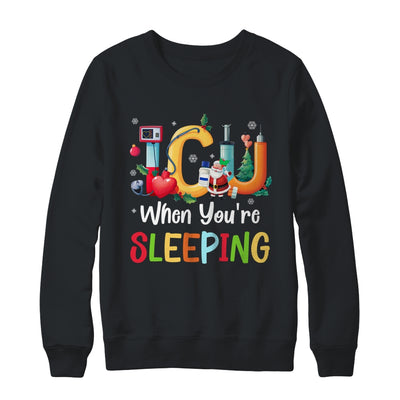 When You're Sleeping Funny ICU Nurse Christmas Santa Xmas Shirt & Sweatshirt | teecentury
