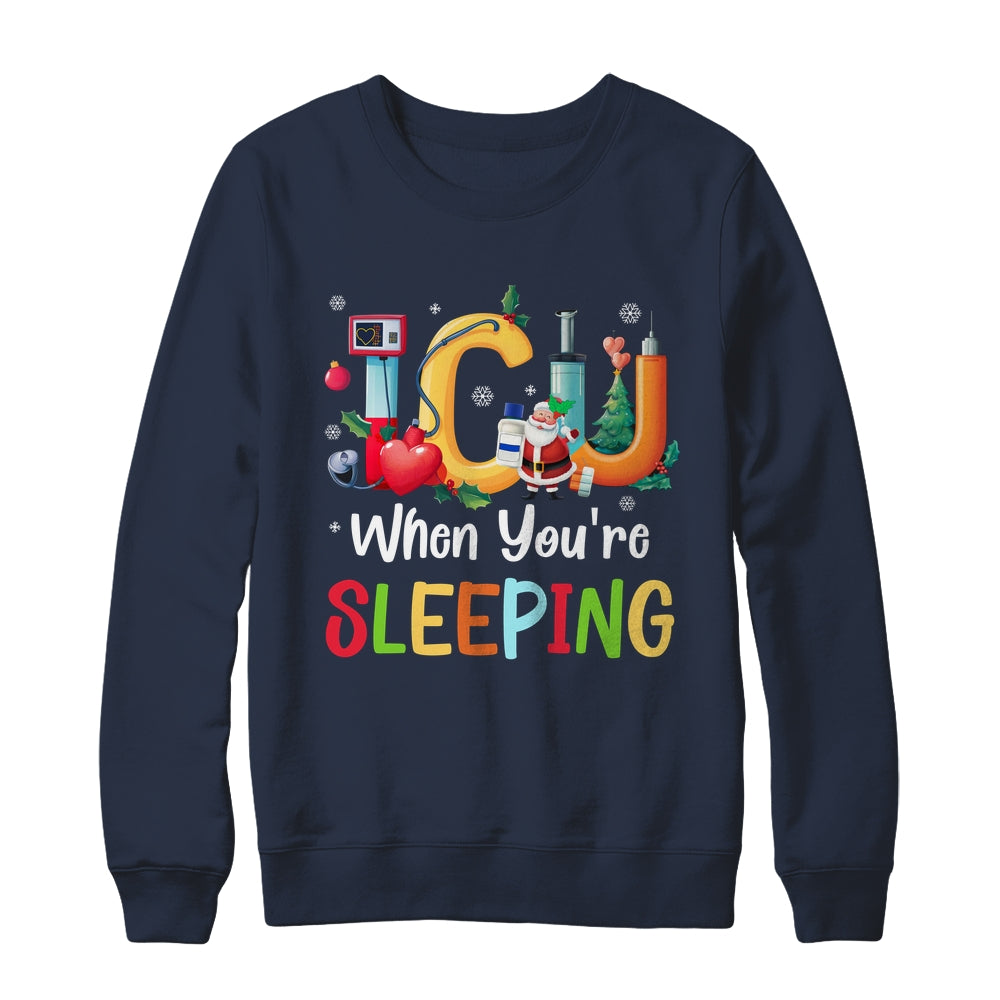 When You're Sleeping Funny ICU Nurse Christmas Santa Xmas Shirt & Sweatshirt | teecentury