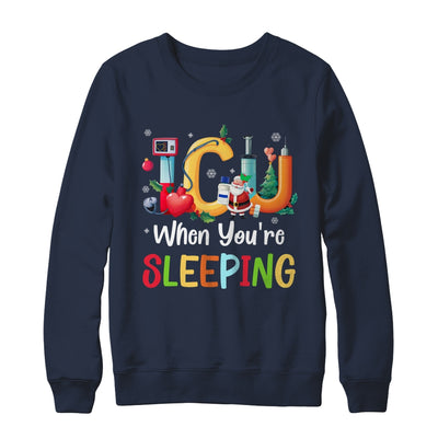 When You're Sleeping Funny ICU Nurse Christmas Santa Xmas Shirt & Sweatshirt | teecentury