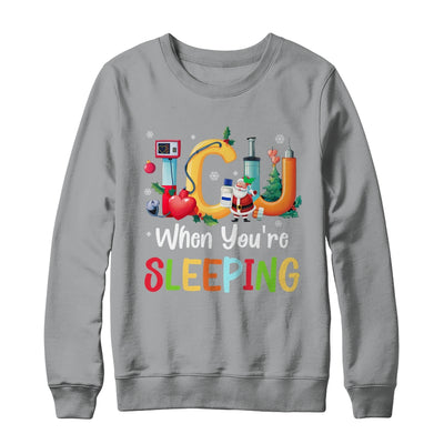 When You're Sleeping Funny ICU Nurse Christmas Santa Xmas Shirt & Sweatshirt | teecentury