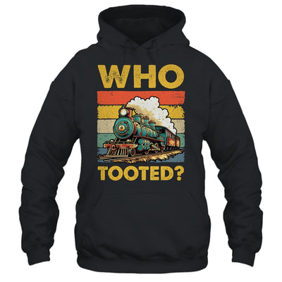 Who Tooted Funny Train For Men Women Vintage Railroad Lover Shirt & Hoodie | teecentury