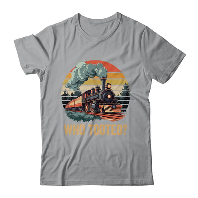 Who Tooted Funny Train Lover Boys Men Collector Railroad Shirt & Hoodie | teecentury
