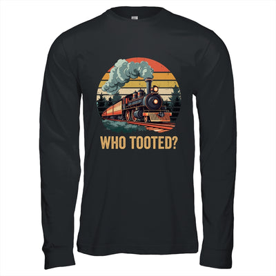 Who Tooted Funny Train Lover Boys Men Collector Railroad Shirt & Hoodie | teecentury