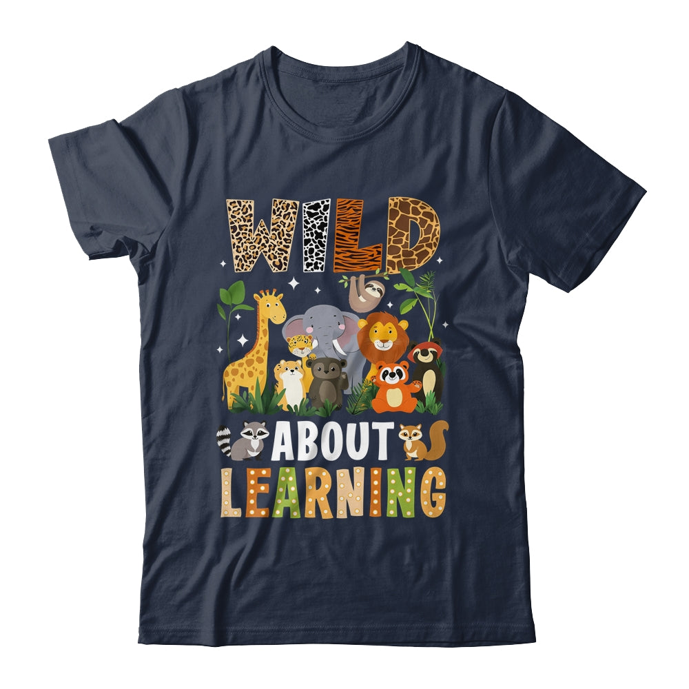 Wild About Learning Funny Back To School For Students Shirt & Hoodie | teecentury