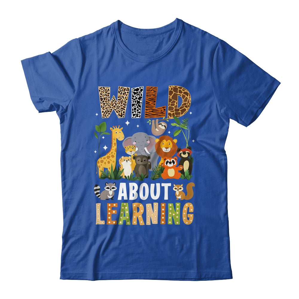 Wild About Learning Funny Back To School For Students Shirt & Hoodie | teecentury