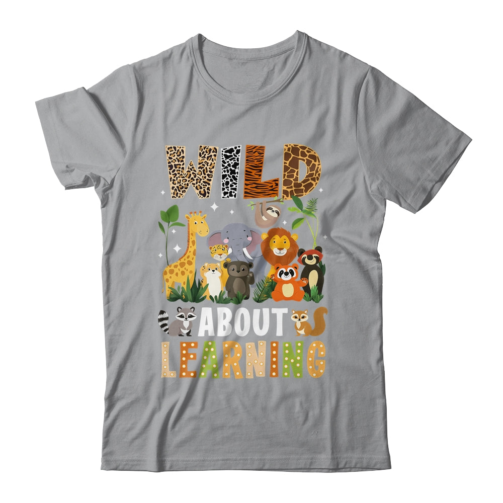 Wild About Learning Funny Back To School For Students Shirt & Hoodie | teecentury