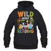 Wild About Reading Kid Love Wild Animal Books Back To School Shirt & Hoodie | teecentury