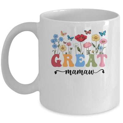 Wildflowers Great Mamaw Floral Mother's Day Great Mamaw Mug | teecentury