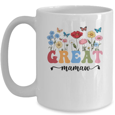 Wildflowers Great Mamaw Floral Mother's Day Great Mamaw Mug | teecentury
