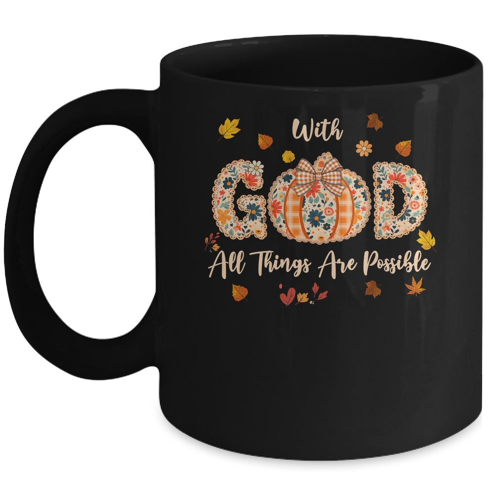 With GOD All Things Are Possible Christian Fall Pumpkin Mug | teecentury