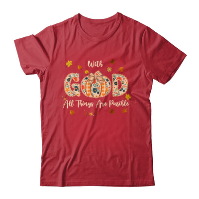 With GOD All Things Are Possible Christian Fall Pumpkin Shirt & Hoodie | teecentury