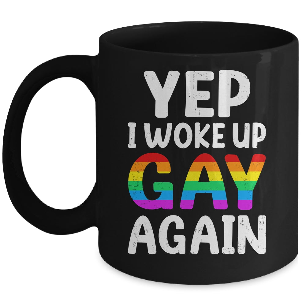Woke Up Gay Again Pride Rainbow Month Queer Gay Party LGBTQ Mug | teecentury