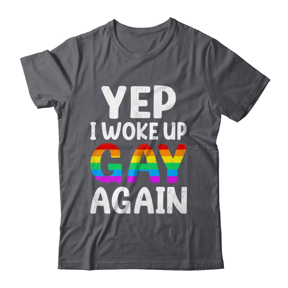 Woke Up Gay Again Pride Rainbow Month Queer Gay Party LGBTQ Shirt & Tank Top | teecentury
