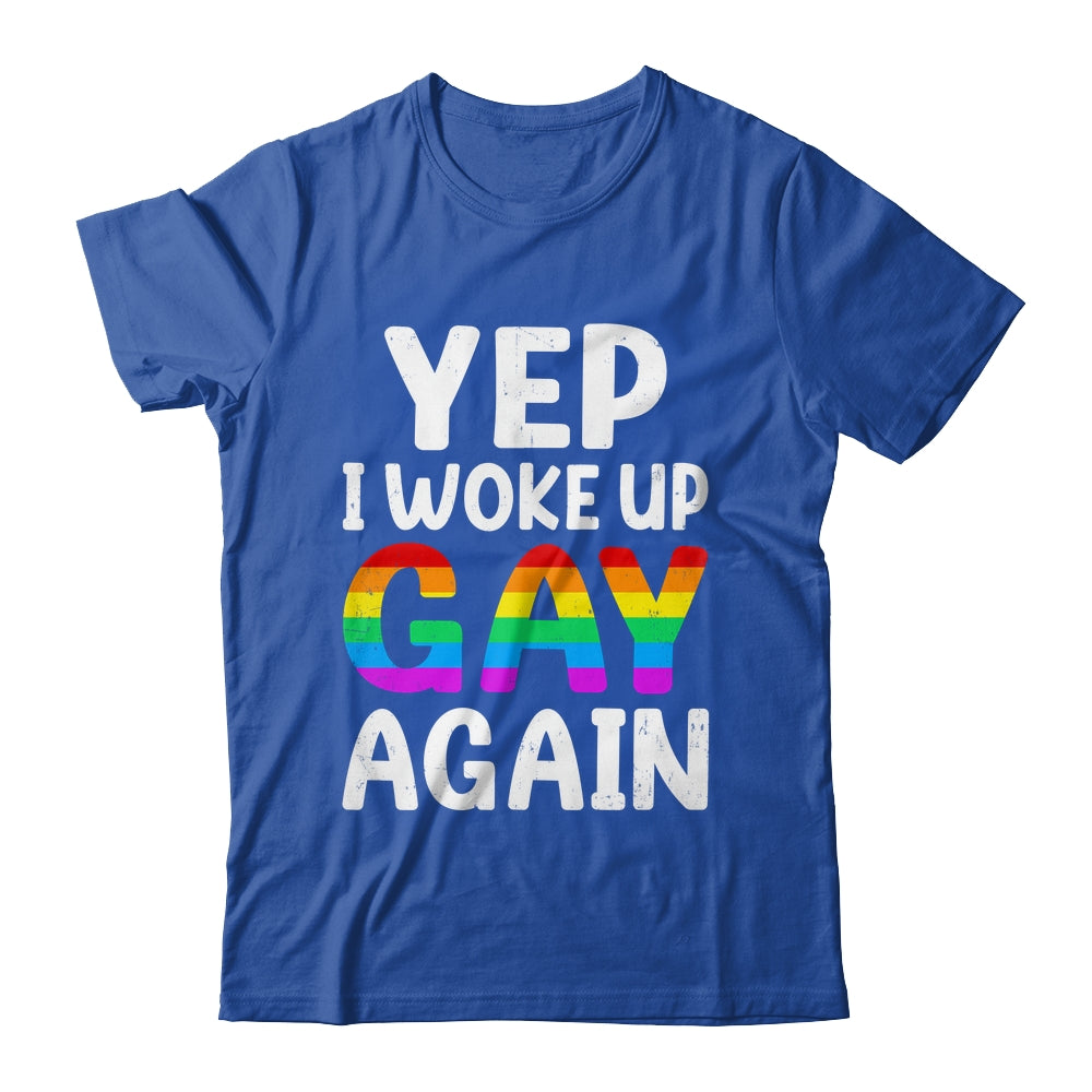 Woke Up Gay Again Pride Rainbow Month Queer Gay Party LGBTQ Shirt & Tank Top | teecentury