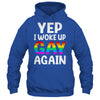Woke Up Gay Again Pride Rainbow Month Queer Gay Party LGBTQ Shirt & Tank Top | teecentury
