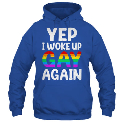 Woke Up Gay Again Pride Rainbow Month Queer Gay Party LGBTQ Shirt & Tank Top | teecentury