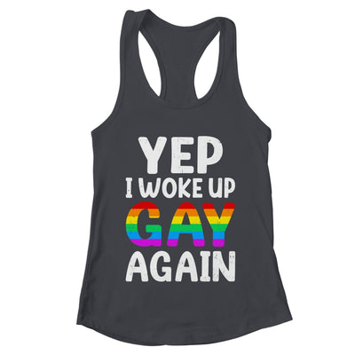 Woke Up Gay Again Pride Rainbow Month Queer Gay Party LGBTQ Shirt & Tank Top | teecentury