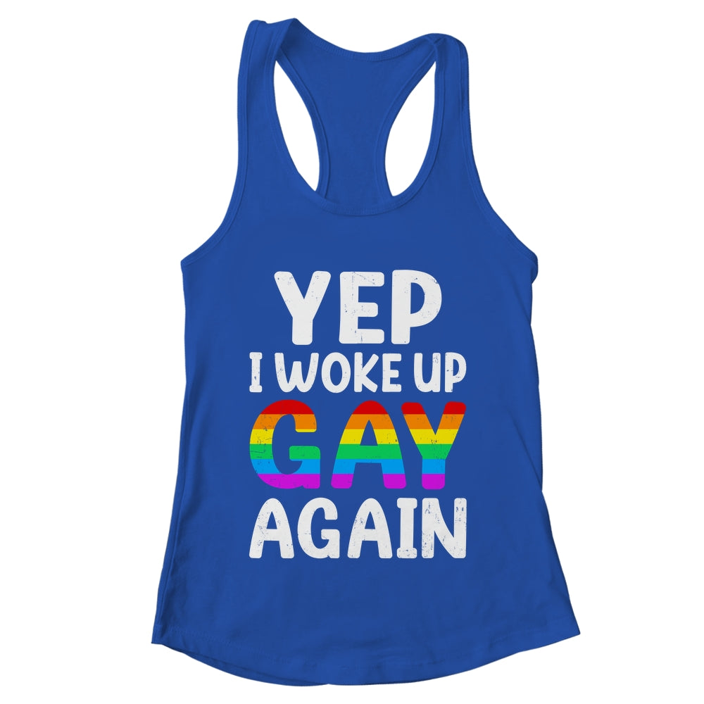 Woke Up Gay Again Pride Rainbow Month Queer Gay Party LGBTQ Shirt & Tank Top | teecentury