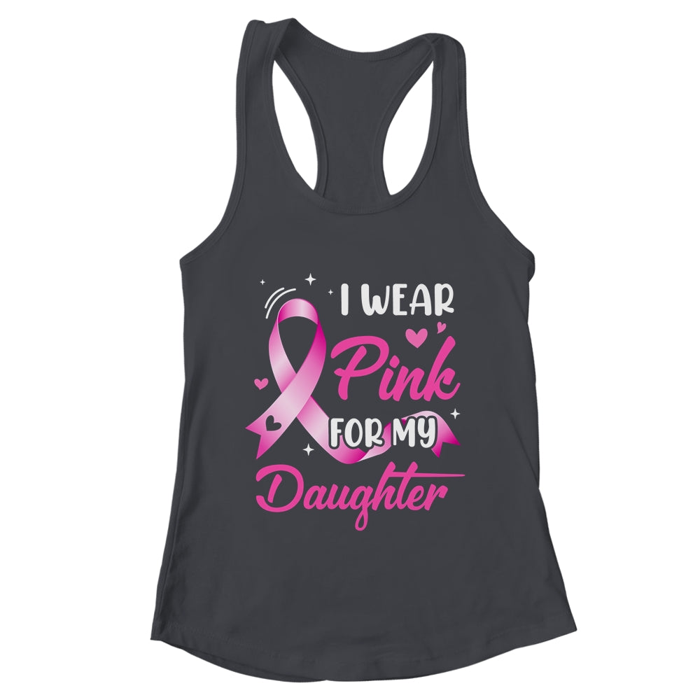 Woman I Wear Pink For My Daughter Breast Cancer Awareness Shirt & Tank Top | teecentury