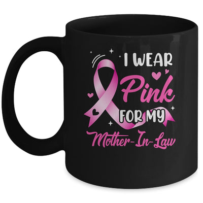 Woman I Wear Pink For My Mother-In-Law Breast Cancer Mug | teecentury