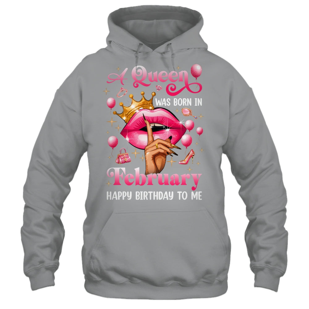 Womens A Queen Was Born In February Happy Birthday To Me Shirt & Tank Top | teecentury