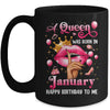 Womens A Queen Was Born In January Happy Birthday To Me Mug | teecentury
