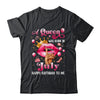 Womens A Queen Was Born In July Happy Birthday To Me Shirt & Tank Top | teecentury