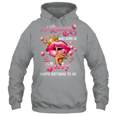 Womens A Queen Was Born In July Happy Birthday To Me Shirt & Tank Top | teecentury