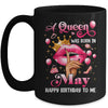 Womens A Queen Was Born In May Happy Birthday To Me Mug | teecentury