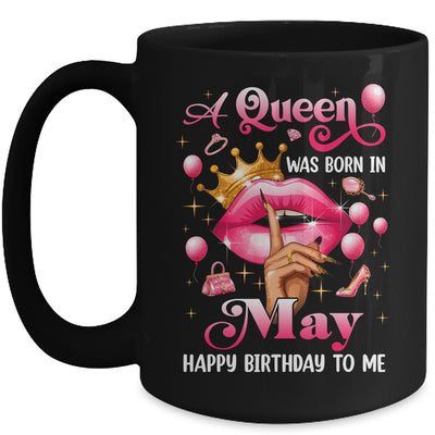 Womens A Queen Was Born In May Happy Birthday To Me Mug | teecentury
