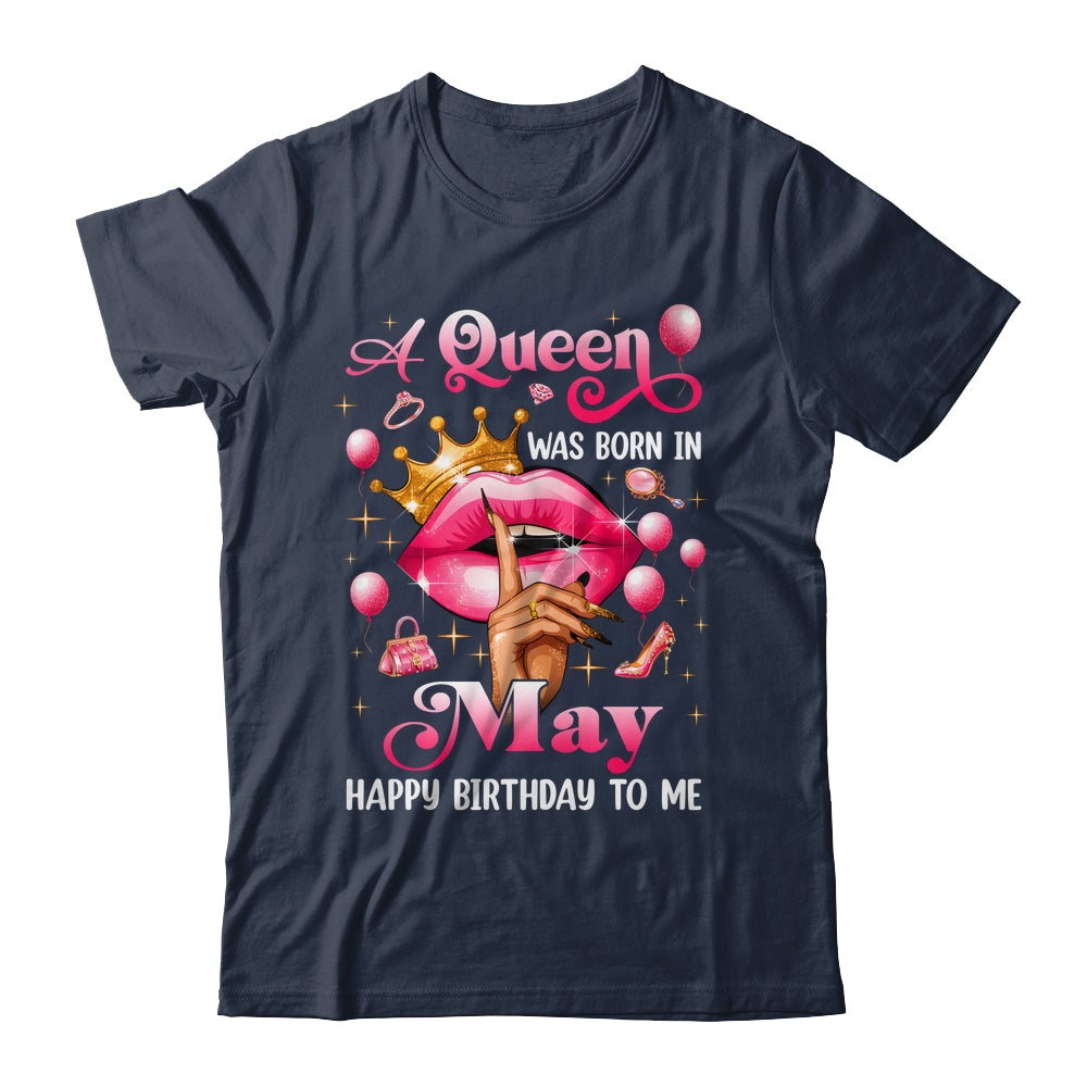 Womens A Queen Was Born In May Happy Birthday To Me Shirt & Tank Top | teecentury