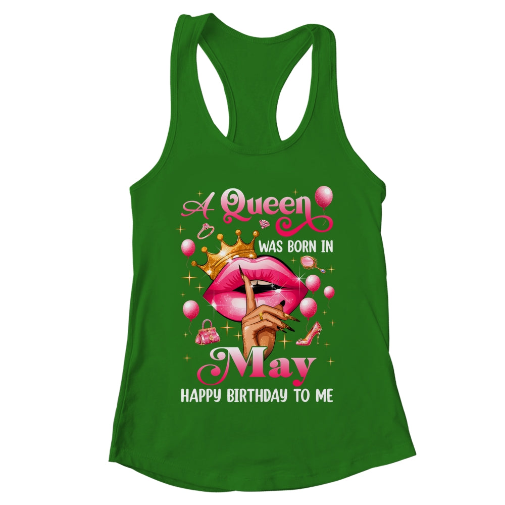 Womens A Queen Was Born In May Happy Birthday To Me Shirt & Tank Top | teecentury