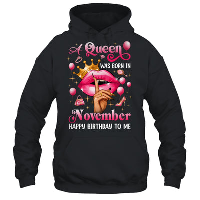 Womens A Queen Was Born In November Happy Birthday To Me Shirt & Tank Top | teecentury