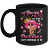 Womens A Queen Was Born In October Happy Birthday To Me Mug | teecentury