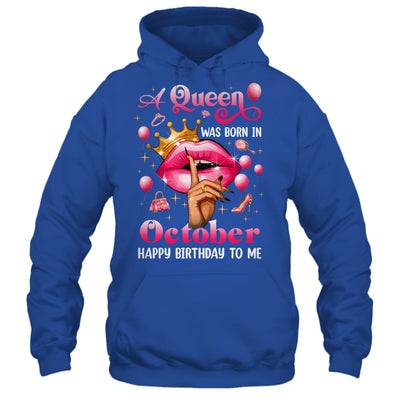 Womens A Queen Was Born In October Happy Birthday To Me Shirt & Tank Top | teecentury