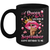 Womens A Queen Was Born In September Happy Birthday To Me Mug | teecentury