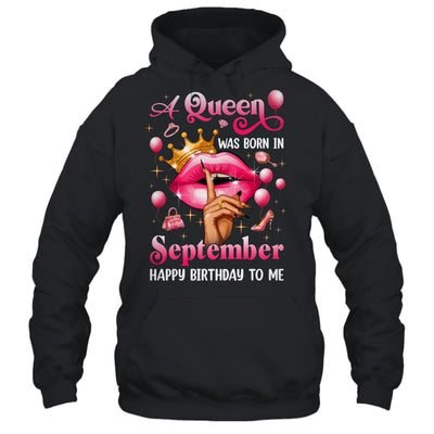 Womens A Queen Was Born In September Happy Birthday To Me Shirt & Tank Top | teecentury