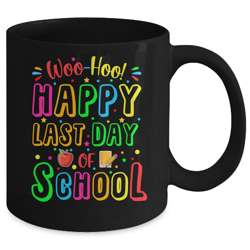 Woo Hoo Happy Last Day Of School Funny Teacher Student Mug | teecentury