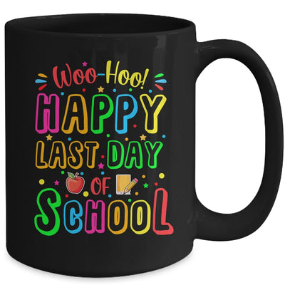 Woo Hoo Happy Last Day Of School Funny Teacher Student Mug | teecentury