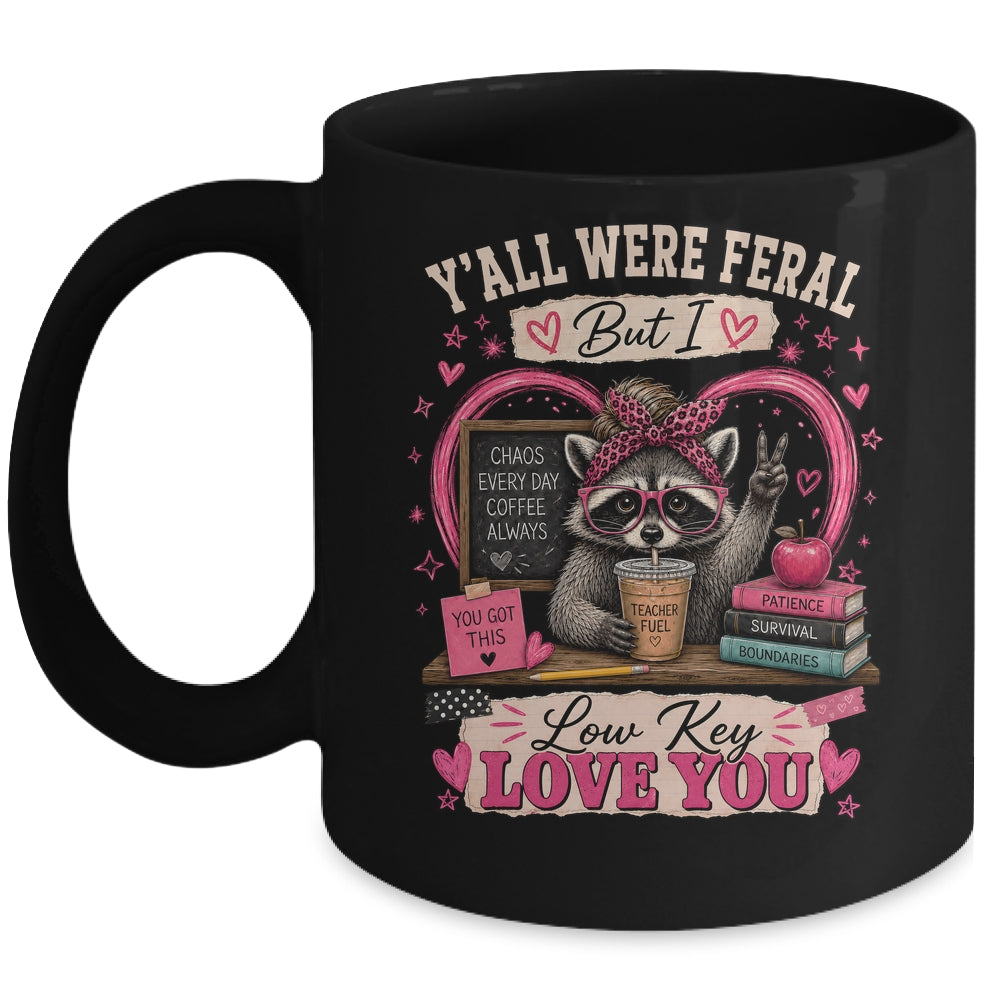 Y'All Were Feral But I Low Key Love You Raccoon Iced Coffee Mug | teecentury