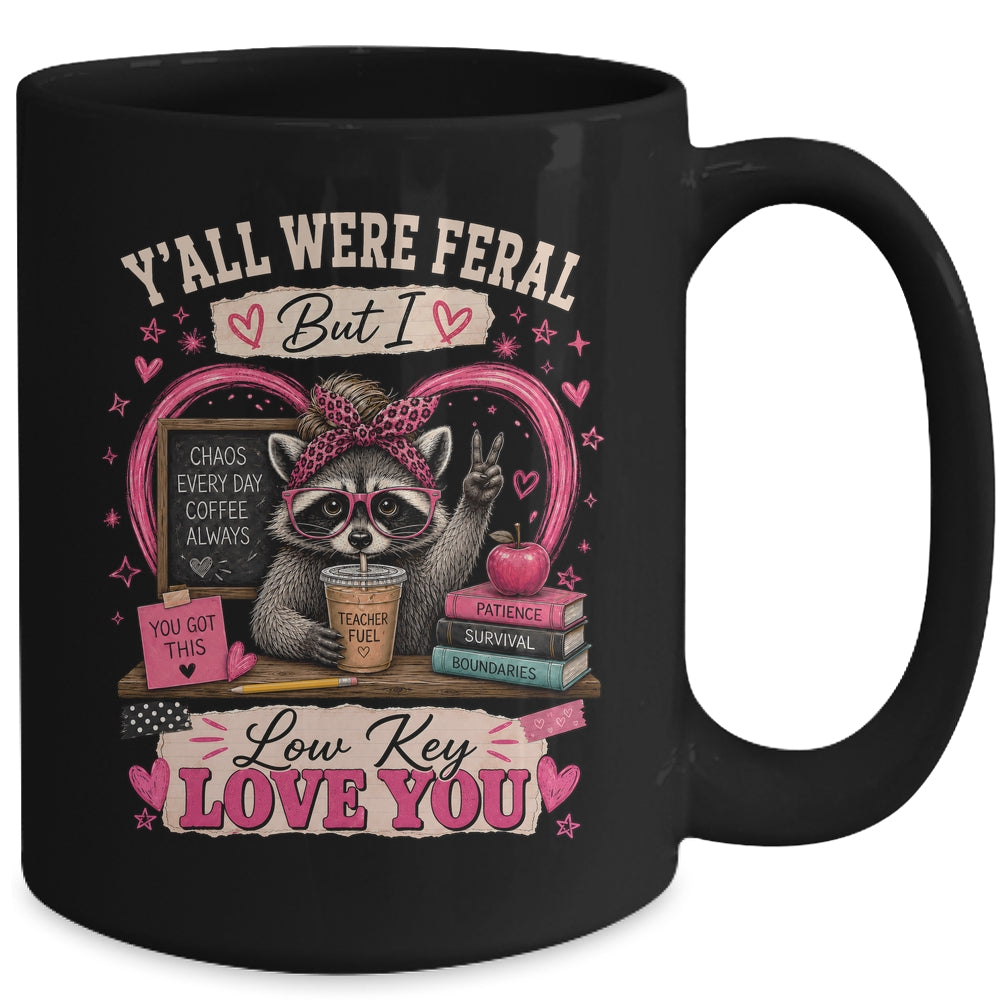 Y'All Were Feral But I Low Key Love You Raccoon Iced Coffee Mug | teecentury